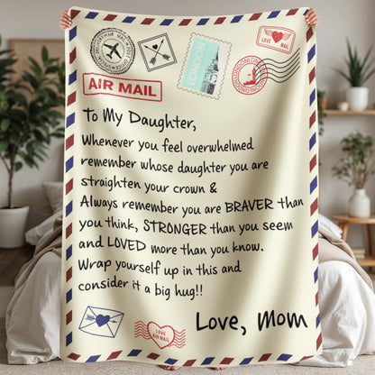 To My Daughter Braver I Love You (From Mom) – Sherpa Fleece Blanket